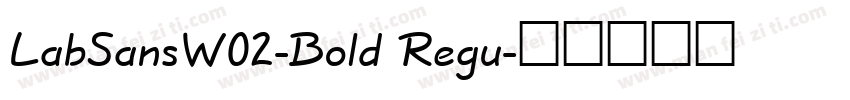 LabSansW02-Bold Regu字体转换